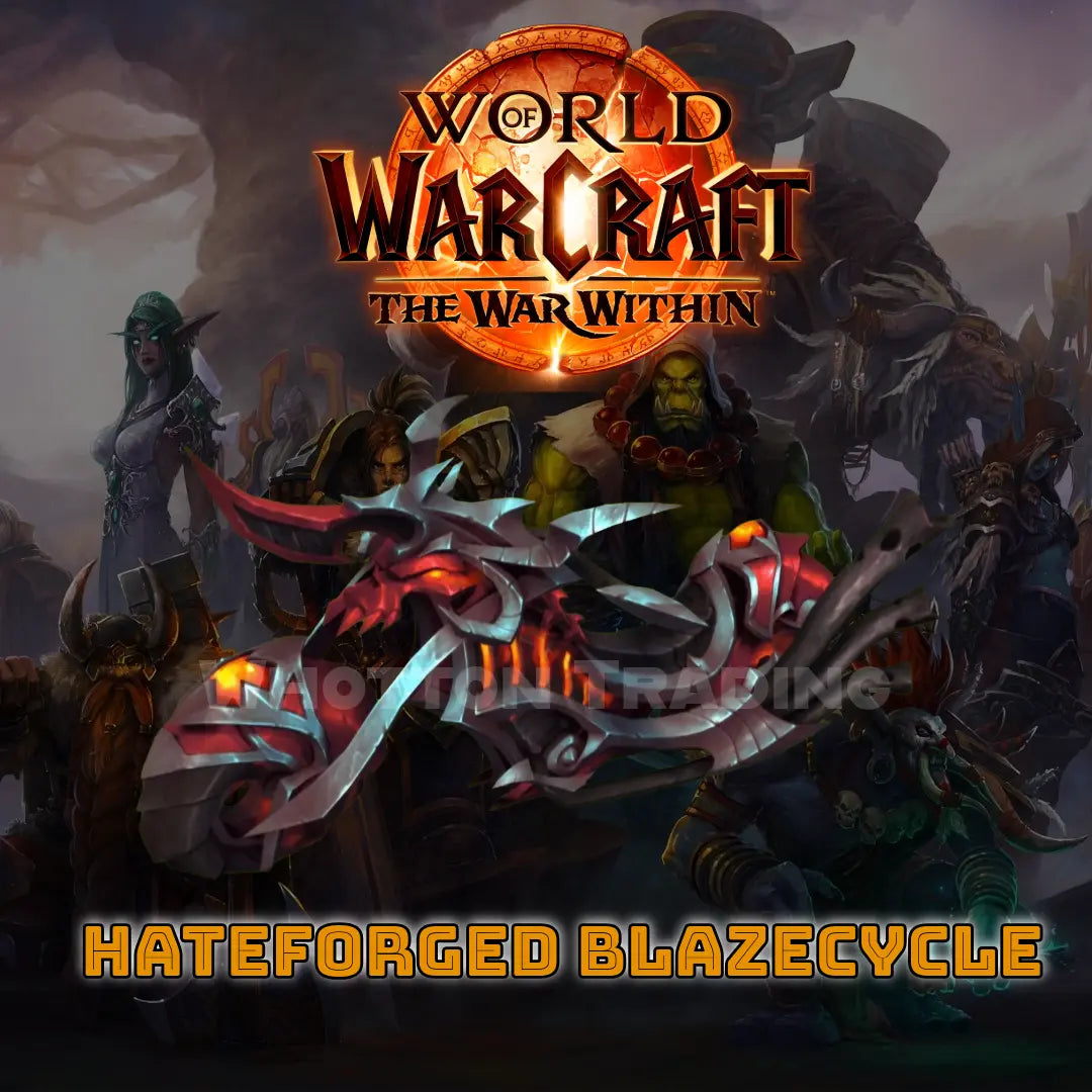 WoW | Hateforged Blazecycle Mount | Mountain Dew WHOTTON TRADING