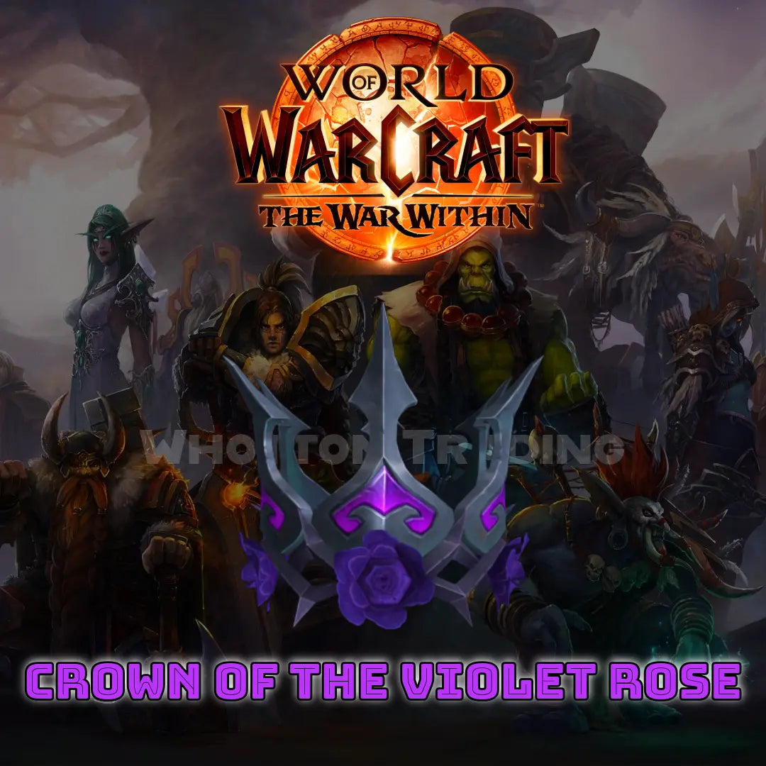World of Warcraft | Crown of the Violet Rose WHOTTON TRADING