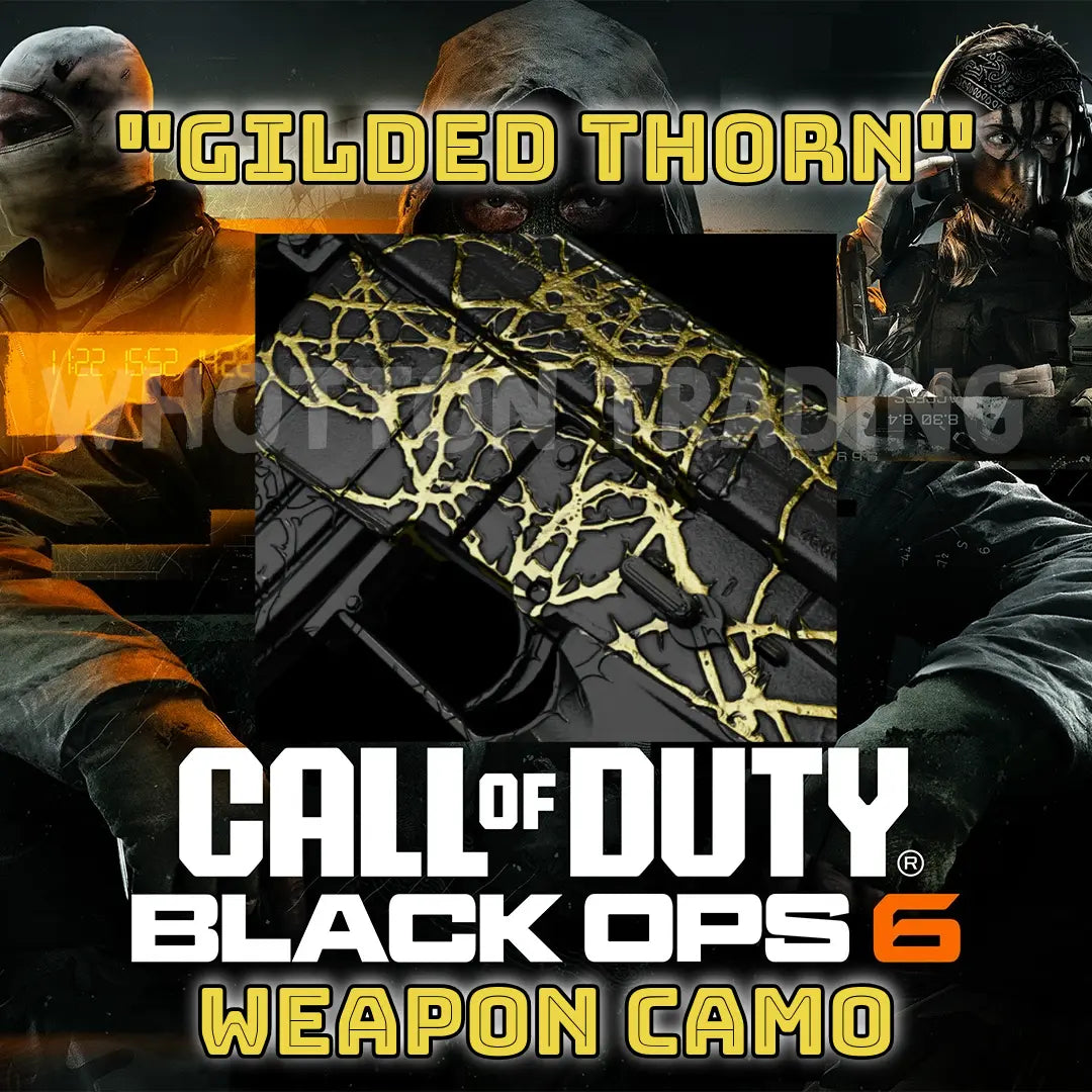 Call of Duty Black Ops 6 | "Gilded Thorn" Weapon Camo Exclusive WHOTTON TRADING