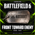 Battlefield 6 Front Toward Enemy Dog Tag featuring ASSAULT and Lead the Charge lettering