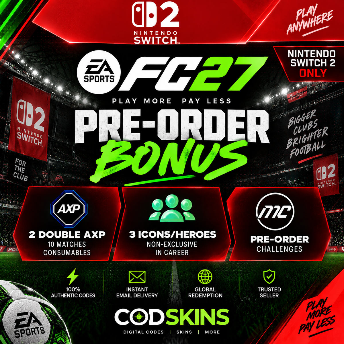 EA SPORTS FC 27 Nintendo Switch 2 pre-order bonus code - Double AXP, Career ICONs Heroes and pre-order challenges